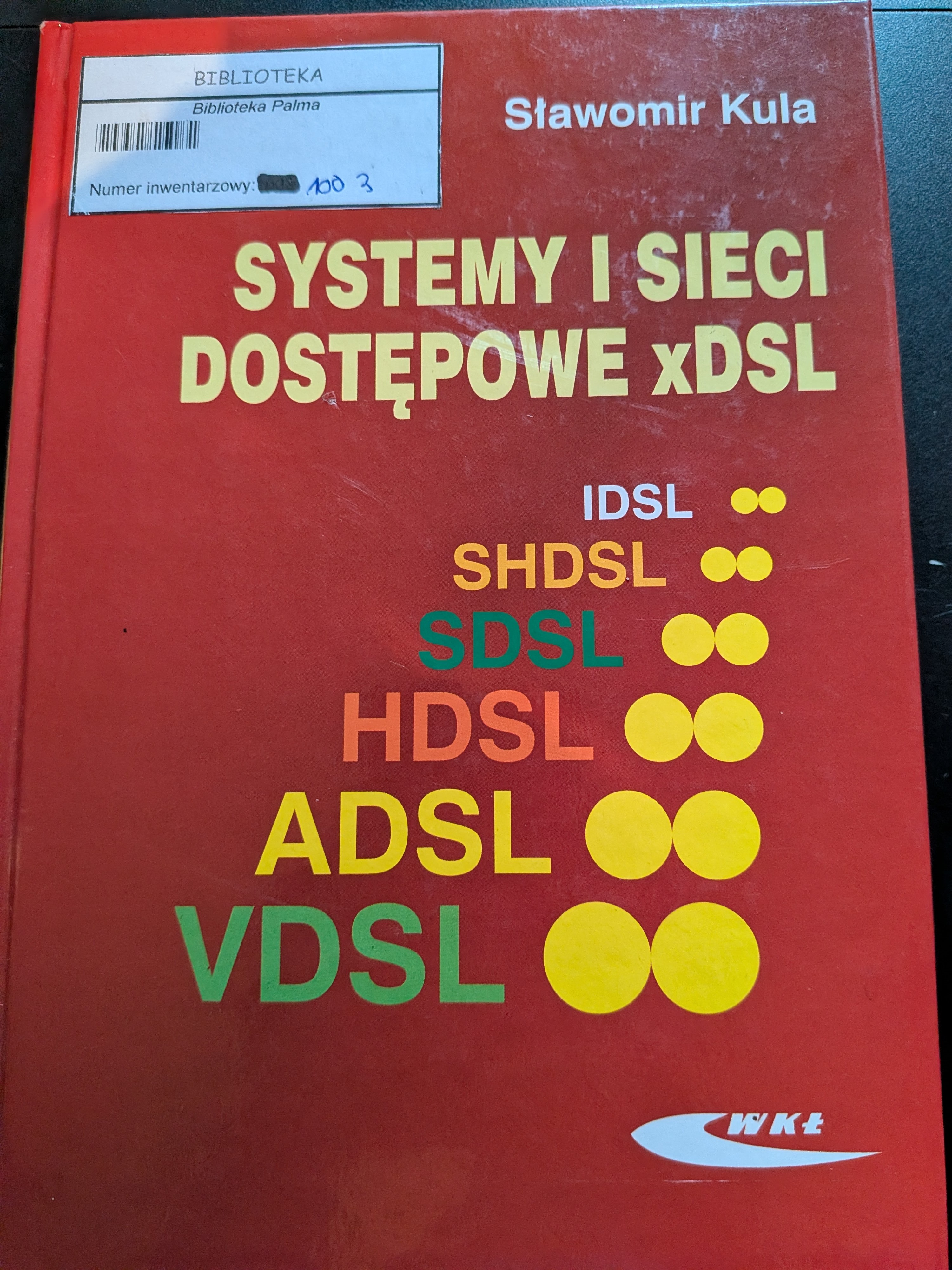 Systemy i sieci dostępowe xDSL